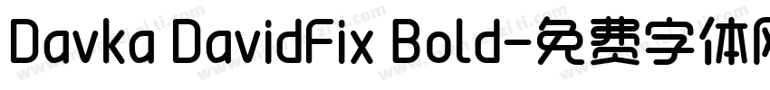 Davka DavidFix Bold字体转换